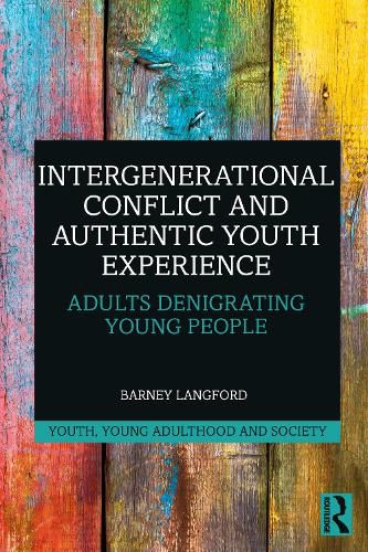 Cover image for Intergenerational Conflict and Authentic Youth Experience