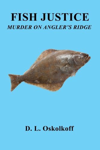 Cover image for Fish Justice - Murder on Angler's Ridge