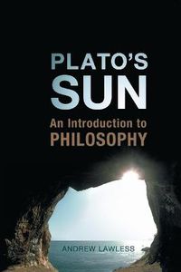 Cover image for Plato's Sun: An Introduction to Philosophy