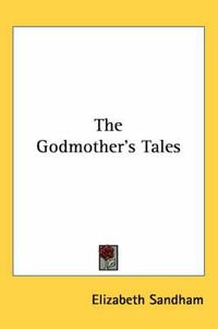 Cover image for The Godmother's Tales