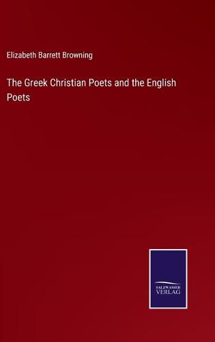 Cover image for The Greek Christian Poets and the English Poets