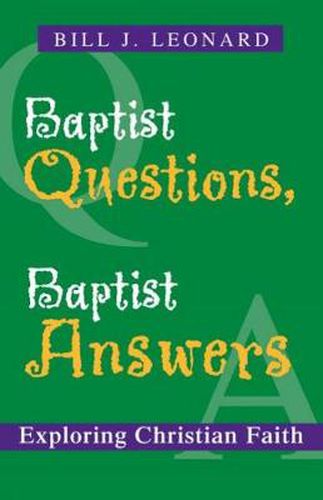 Cover image for Baptist Questions, Baptist Answers: Exploring Christian Faith