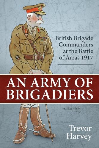 Cover image for An Army of Brigadiers