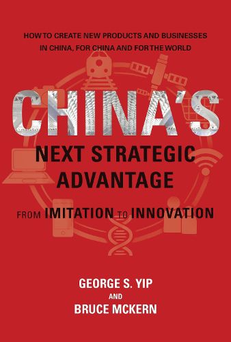 Cover image for China's Next Strategic Advantage: From Imitation to Innovation