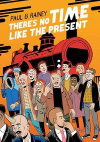 Cover image for There's No Time Like the Present