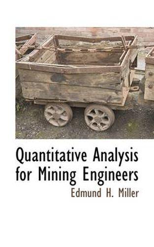 Cover image for Quantitative Analysis for Mining Engineers