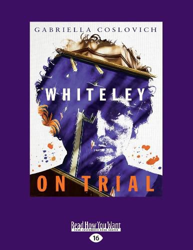 Whiteley On Trial