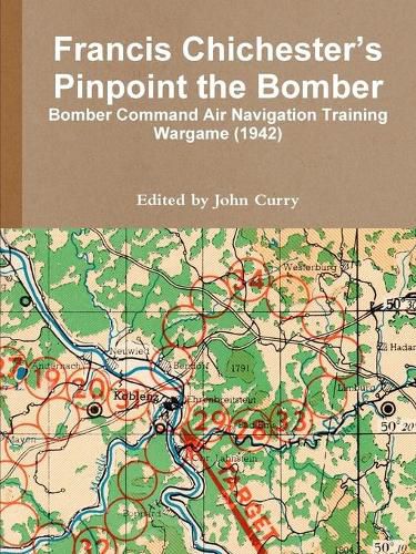 Cover image for Francis Chichester's Pinpoint the Bomber: Bomber Command Air Navigation Training Wargame (1942)