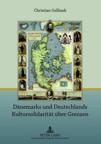 Cover image for Daenemarks Und Deutschlands Kultursolidaritaet Ueber Grenzen: 2., Erweiterte Auflage