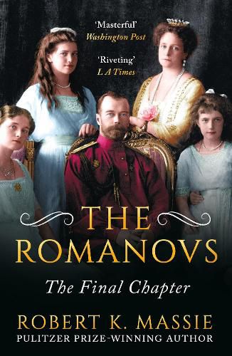 Cover image for The Romanovs: The Final Chapter