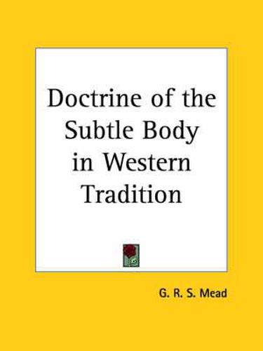 Cover image for Doctrine of the Subtle Body in Western Tradition