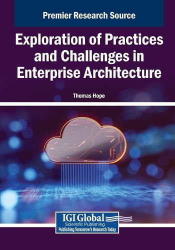 Cover image for Exploration of Practices and Challenges in Enterprise Architecture