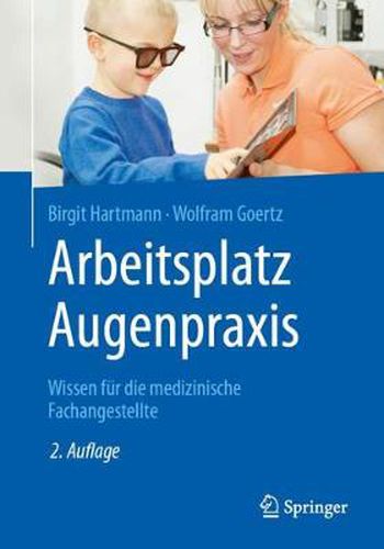 Cover image for Arbeitsplatz Augenpraxis: Wissen fur die medizinische Fachangestellte