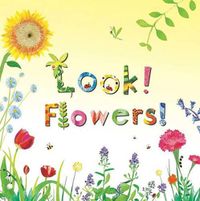 Cover image for Look! Flowers!