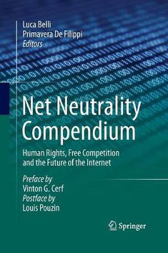 Cover image for Net Neutrality Compendium: Human Rights, Free Competition and the Future of the Internet