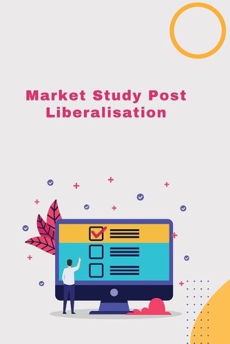 Cover image for Market Study Post-Liberalisatio