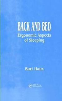 Cover image for Back and Bed: Ergonomic Aspects of Sleeping
