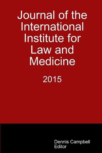 Cover image for Journal of the International Institute for Law and Medicine 2015