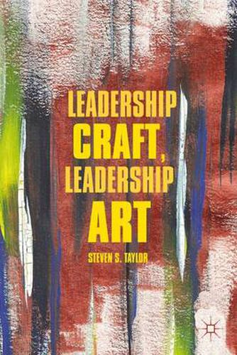 Leadership Craft, Leadership Art