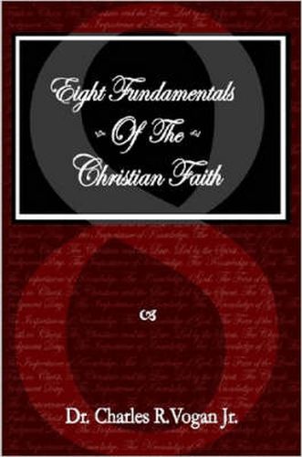 Cover image for Eight Fundamentals of the Christian Faith