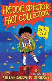 Cover image for Freddie Spector, Fact Collector: Go for Gold