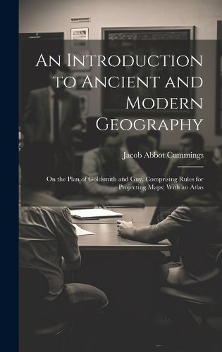 Cover image for An Introduction to Ancient and Modern Geography