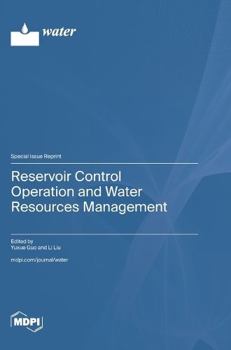 Cover image for Reservoir Control Operation and Water Resources Management