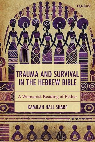 Cover image for Trauma and Survival in the Hebrew Bible