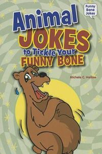 Cover image for Animal Jokes to Tickle Your Funny Bone