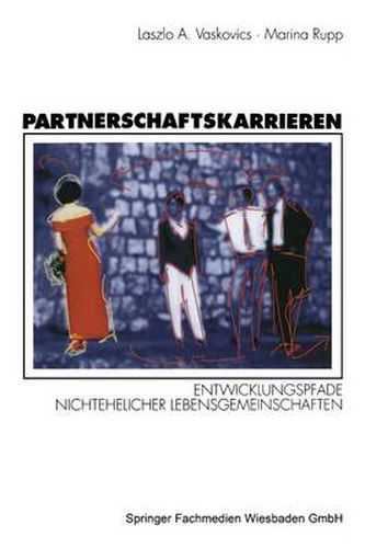 Cover image for Partnerschaftskarrieren: Entwicklungspfade nichtehelicher Lebensgemeinschaften