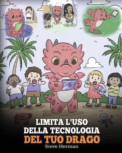 Limita l'uso della tecnologia del tuo drago: Aiuta il tuo drago a limitare il tempo passato davanti allo schermo. Una simpatica storia per bambini, per insegnare loro a trovare un sano equilibrio nell'utilizzo dei dispositivi tecnologici.