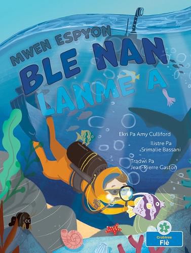 Cover image for Mwen Espyon Ble Nan Lanme a (I Spy Blue in the Ocean)