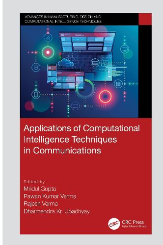 Cover image for Applications of Computational Intelligence Techniques in Communications