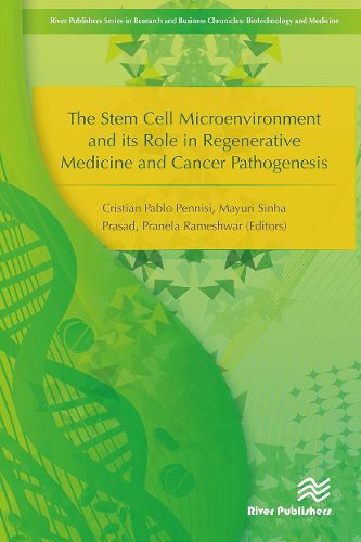 Cover image for The Stem Cell Microenvironment and Its Role in Regenerative Medicine and Cancer Pathogenesis