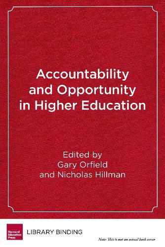 Cover image for Accountability and Opportunity in Higher Education: The Civil Rights Dimension