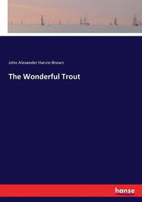 Cover image for The Wonderful Trout