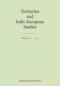 Cover image for Tocharian and Indo-European Studies 19