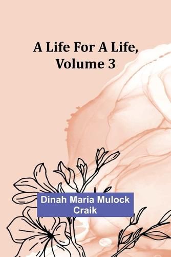 Cover image for A Life for a Life, Volume 3