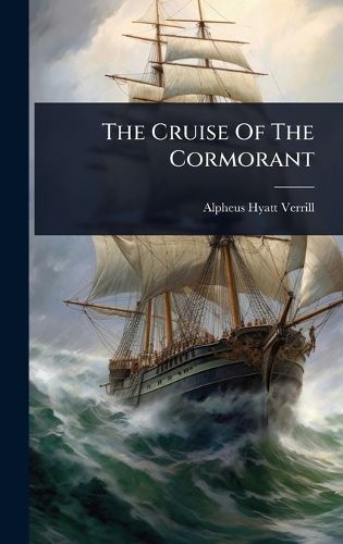 Cover image for The Cruise Of The Cormorant