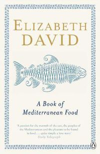Cover image for A Book of Mediterranean Food
