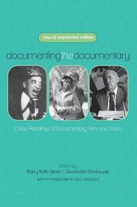 Cover image for Documenting the Documentary: Close Readings of Documentary Film and Video