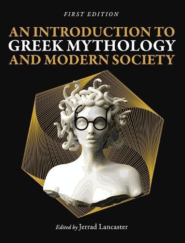 Cover image for An Introduction to Greek Mythology and Modern Society