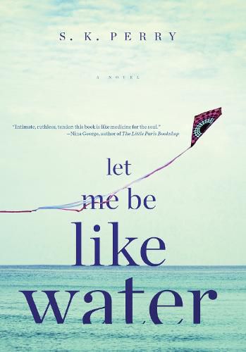 Cover image for Let Me Be Like Water