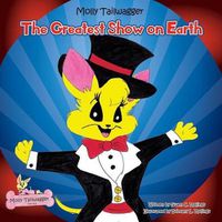 Cover image for Molly Tailwagger and the Greatest Show on Earth