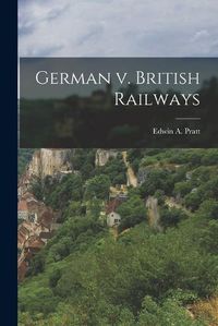 Cover image for German v. British Railways