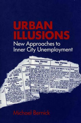 Cover image for Urban Illusions: New Approaches to Inner City Unemployment