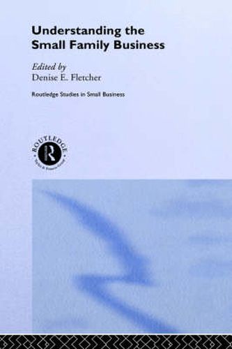Cover image for Understanding the Small Family Business