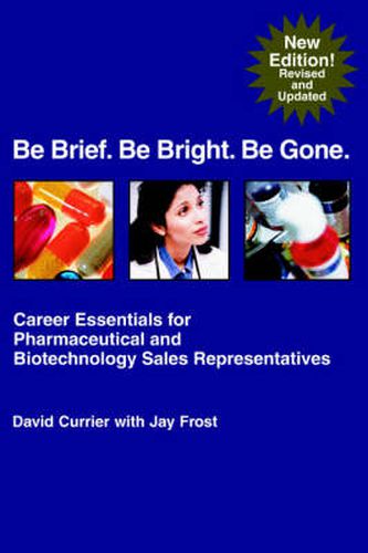 Cover image for Be Brief. Be Bright. Be Gone.