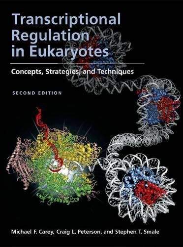 Transcriptional Regulation in Eukaryotes: Concepts, Strategies and Techniques