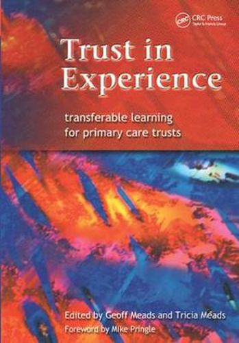 Cover image for Trust in Experience: Transferable learning for primary care trusts